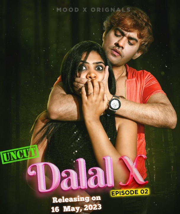 Dalal X (2023) MoodX S01E02 